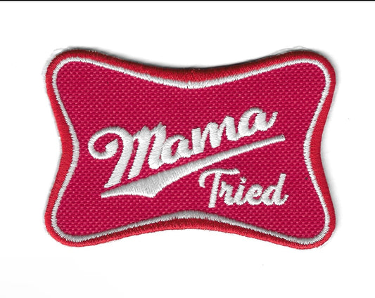 Mama tried patch